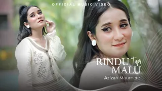 azizah maumere rindu tapi malu official music video 
