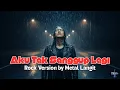Lagu Aku Tak Sanggup Lagi — Rock Cover Indonesia yang Bikin Merinding Parah