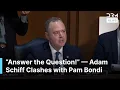 Download Lagu “Answer the Question!” — Adam Schiff Clashes with Pam Bondi in Fiery Senate Hearing | AC1G