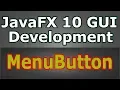 Learn JavaFX 10 Creating MenuButton With Icon Java GUI Tutorial