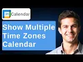 How To Display Multiple Time Zones In Google Calendar 2026 Guide