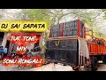 Lagu SONU RONGALI ❤️‍🔥DJ SAI SAPATA 🤩TUR TONE MIX 🔥