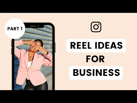 15 Instagram Reels Ideas To Help Businesses Inspire