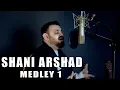 Download Lagu Shani Arshad - Medley 1