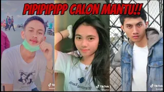 Download KUMPULAN TIKTOK PIPIPIPIP CALON MANTU!! MP3