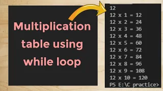 how to create multiplication table using while loop in C program programscorner