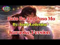 Download Lagu Bato Ba Ang Puso Mo/Jerry Ledesma/Karaoke Version