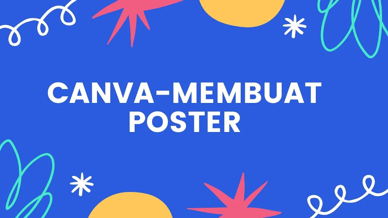 TUTOR CANVA #2-MEMBUAT DESIGN POSTER TUTOR CANVA #2-MEMBUAT DESIGN POSTER