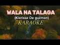 Download Lagu Wala na talaga by. Klarisse De Guzman(KARAOKE) #karaoke #klarissedeguzman #scplay