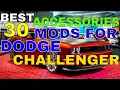 30 Different Accessories Mods You Can Have In Your Dodge Challenger For Exterior Interior
