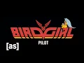 Download Lagu Birdgirl S1E1 (Pilot) | adult swim
