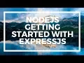 NodeJS For Beginners Getting started with Express Web Framework