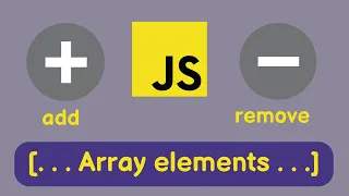 How to ADD or REMOVE items from JavaScript arrays