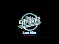 The Strokes  - Last Nite (2022 Remaster)