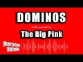 Download Lagu The Big Pink - Dominos (Karaoke Version)
