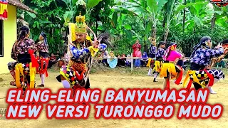 Download VERSI KERAS ELING-ELING BANYUMASAN // TURONGGO MUDO //SENDANG MULYO MP3