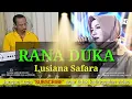 RANA DUKA - Cover by LUSIANA SAFARA || versi OT KORG Pa800