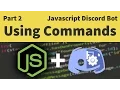 Code a Javascript Discord Bot Part 2 - Setting up Commands