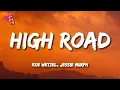 Download Lagu Koe Wetzel, Jessie Murph - High Road