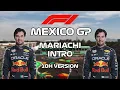 F1 Theme Mexico GP Mariachi Intro 10 HOURS