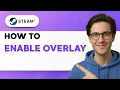 How to Enable Steam Overlay 2026 Full Guide