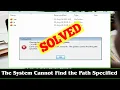 SOLVED Error The System Cannot Find the Path Specified