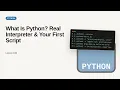 Python - Web development basic Series What Is Python Real Interpreter Your First Script