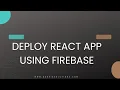 How to deploy React JS app on Firebase