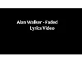 Download Alan Walker (feat. Iselin Solheim) - Faded (Lyrics Video) mp4 3gp mp3 videos - waplic