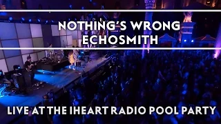 Download Echosmith – Nothing's Wrong (Live on the Honda Stage at the iHeartRadio Summer Pool Party) [EXTRAS] MP3