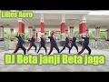 BETA JANJI BETA JAGA || JANJI PUTIH  || TIKTOK VIRAL || SENAM KREASI || LILIES AERO