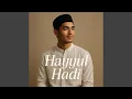 Lagu Hayyul Hadi