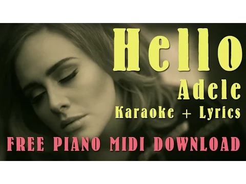 Download MP3 Hello - Adele (Karaoke + Lyrics) Free MP3/MIDI Download