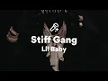 Download Lagu Lil Baby, Stiff Gang (Lyrics)