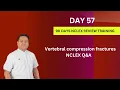 Day 57 Vertebral Compression Fractures NCLEX Questions and Answers 90 Days NCLEX Review
