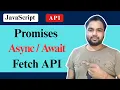 Promises and Fetch API in JavaScript Complete Web Development