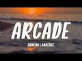Download Lagu Duncan Laurence - Arcade (Lyrics) ft. FLETCHER