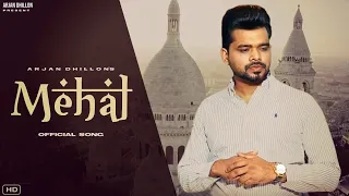 mehal audio song arjan dhillon arjan dhillon new song new punjabi songs 2022