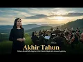 Lagu AKHIR TAHUN – Orkestra Megah | Lagu Ciptaan Masdddho | Aransemen Epik Javanese Symphony