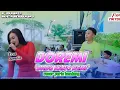 Lagu DOREMI // MANUT KANDANE WONG TUO ERSA AMELIA VERSI FARIS KENDANG