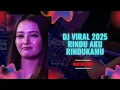 Download Lagu DJ Rindu Aku Rindu Kamu Remix Terbaru 2025 🎶 Full Bass \u0026 Baper