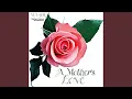 Download Lagu A Mother's Love