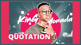 king monada quotation ft dr rackzen original 