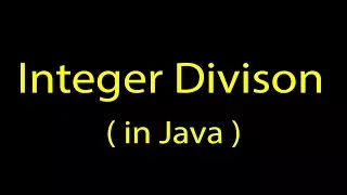 Java Tutorial Integer Division
