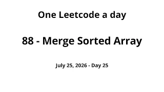 Daily Leetcode - 88 Merge Sorted Array