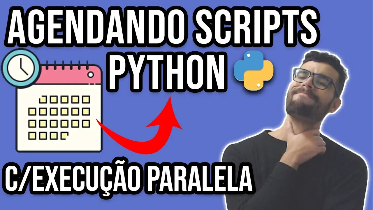 Como Agendar Scripts Python & Execução Paralela #DevAprender