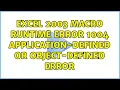 Excel 2003 Macro runtime error 1004 application-defined or object-defined error