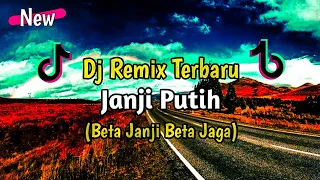 dj beta janji beta jaga janji putih by fazri makalalag lagu tik tok virall laia dj 