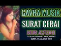 Download Lagu GAVRA MUSIK_ SURAT CERAI_ NUR AZIZAH_ LIVE IN TAJUK