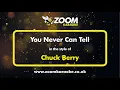 Download Lagu Chuck Berry - You Never Can Tell - Karaoke Version from Zoom Karaoke